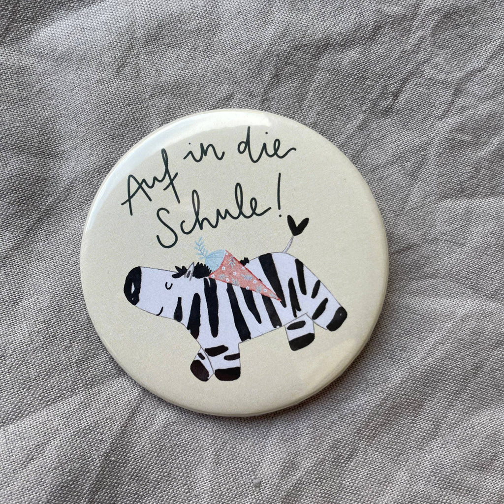 Button - Auf in die Schule - Zebra