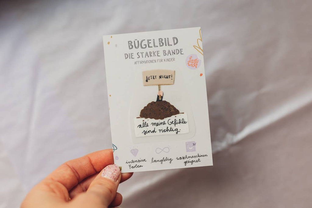 Mini-Bügelbild Maulwurf „Jetzt nicht! Alle meine Gefühle sind richtig.“ von Liesels Wicht auf A7-Kärtchen
