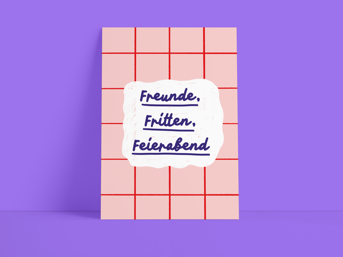 Freunde, Fritten, Feierabend A6
