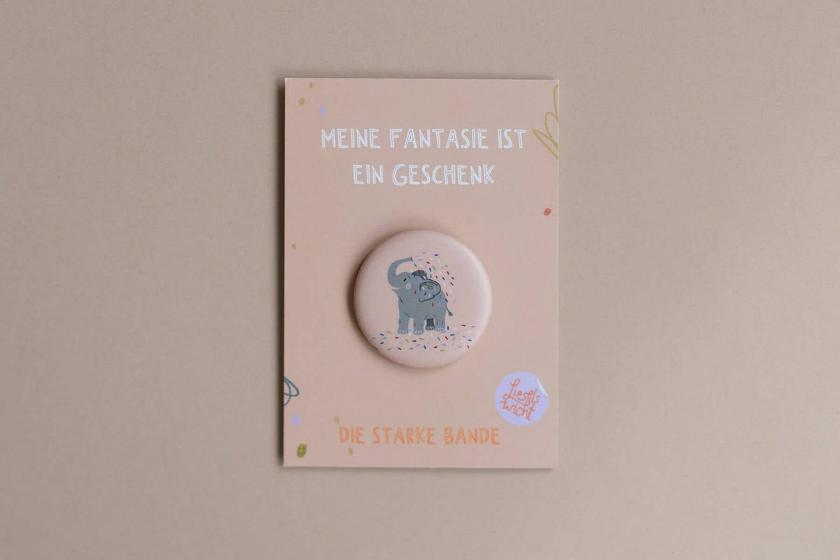 Button Elefant „Fantasie ist ein Geschenk“ von Liesels Wicht
