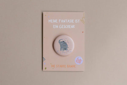 Button - Elefant - Fantasie ist ein Geschenk