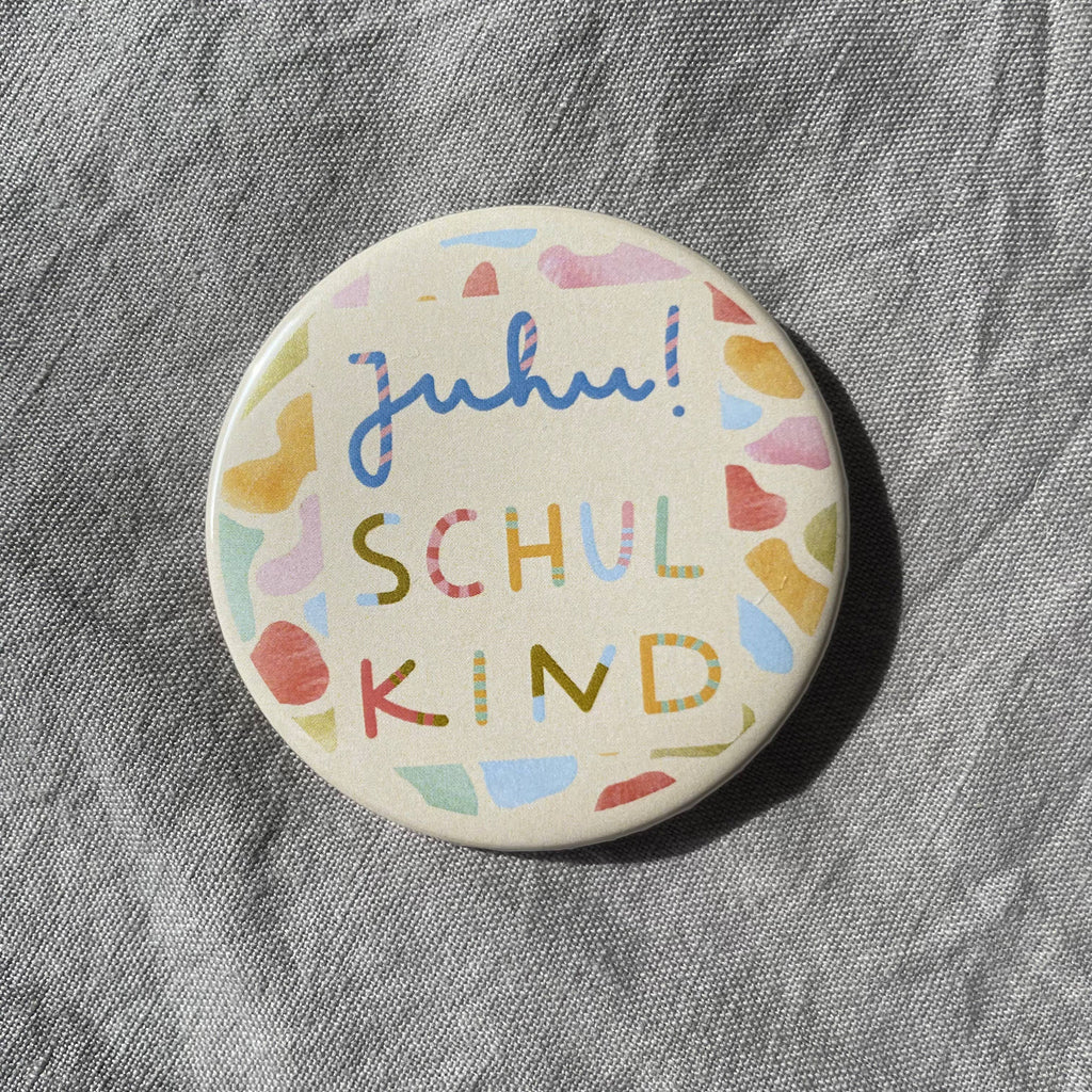 Button Juhu Schulkind von Hannahs Firlefanz