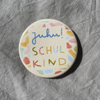 Button Juhu Schulkind von Hannahs Firlefanz