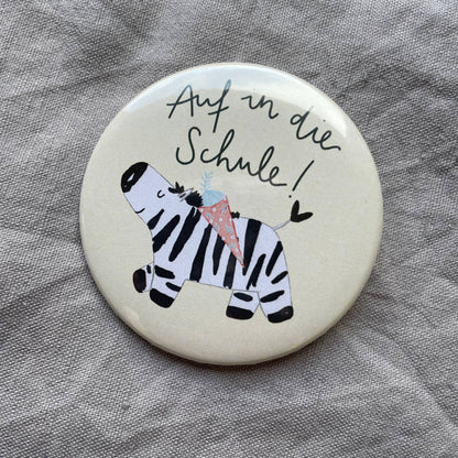 Button - Auf in die Schule - Zebra