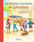 Kinderbuch Die schönsten Geschichten zum Schulanfang, Cover
