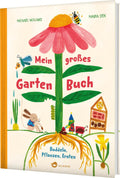 Kinderbuch „Mein großes Gartenbuch“ von Michael Holland, Cover