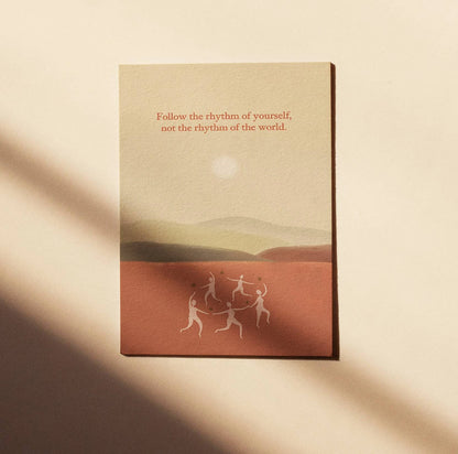 Postkarte Follow the rhythm of yourself, not the rhythm of the world von Anna Cosma A6, Stimmungsbild