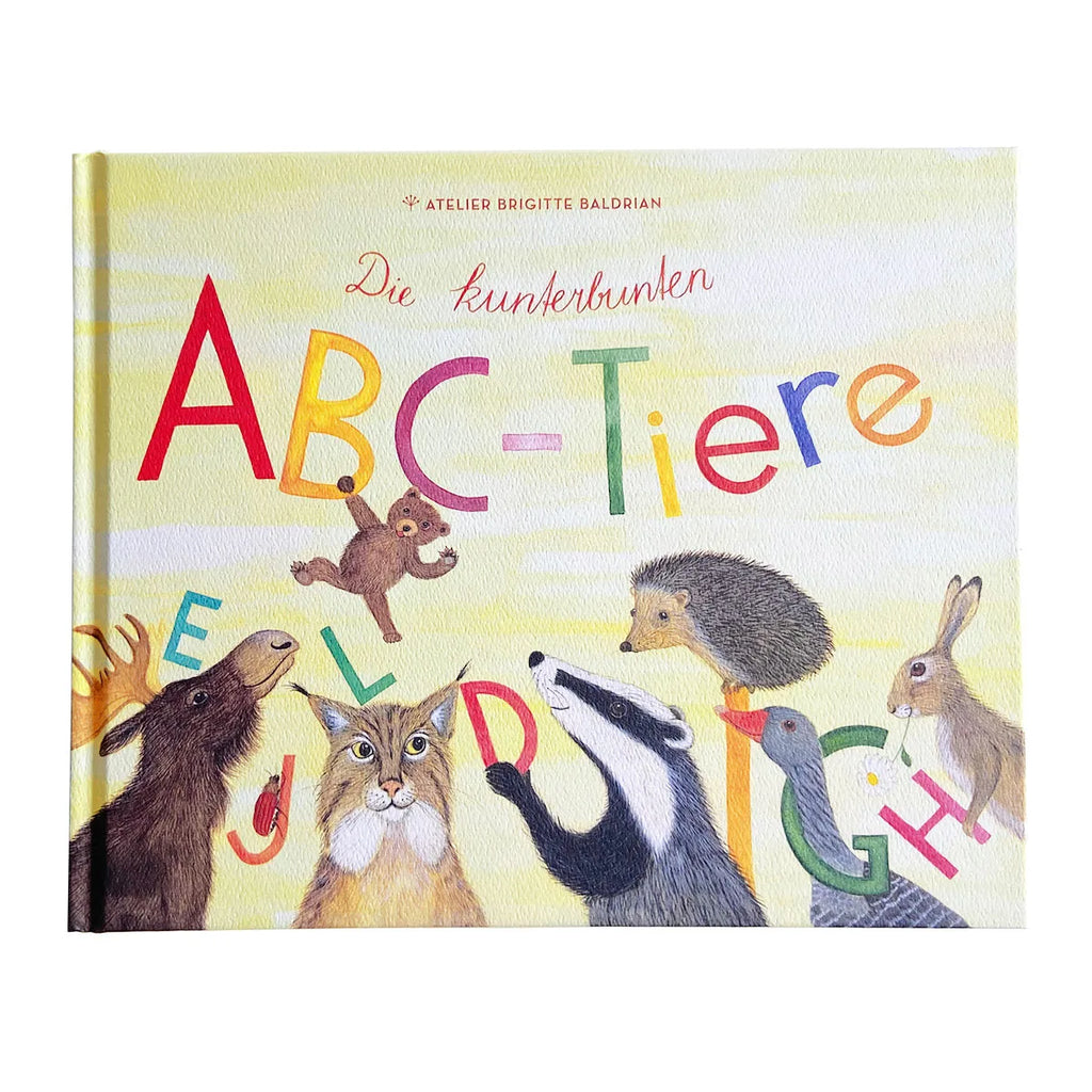 Atelier Baldrian & Hackel Bilderbuch Die kunterbunten ABC-Tiere, Titelbild