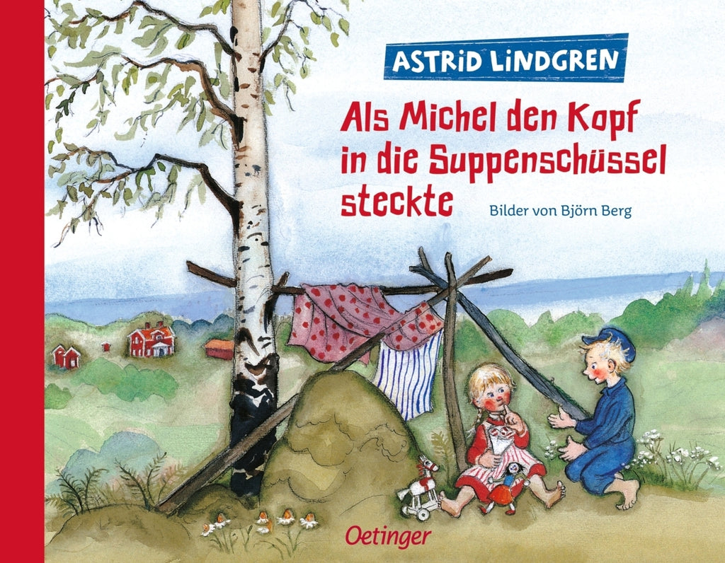 Bilderbuch Als Michel den Kopf in die Suppenschüssel steckte von Astrid Lindgren, Cover