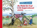 Bilderbuch Als Michel den Kopf in die Suppenschüssel steckte von Astrid Lindgren, Cover