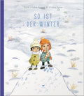 Bilderbuch So ist der Winter von Görel Kristina Näslund und Kristina Digman, Cover