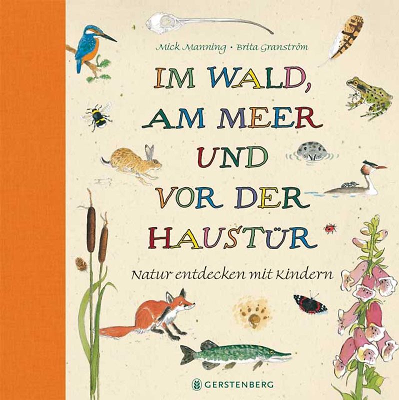 Buch Im Wald, am Meer und vor der Haustür von Mick Manning und Brita Granström, Cover