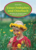 Buch Unser Frühjahrs- und Osterbuch von Christel Dhom, Cover
