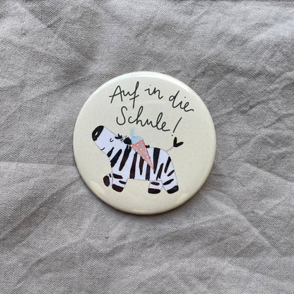 Button - Auf in die Schule - Zebra