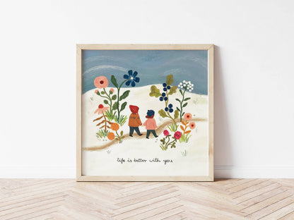 Print - Das Leben ist besser mit dir (21x21cm)