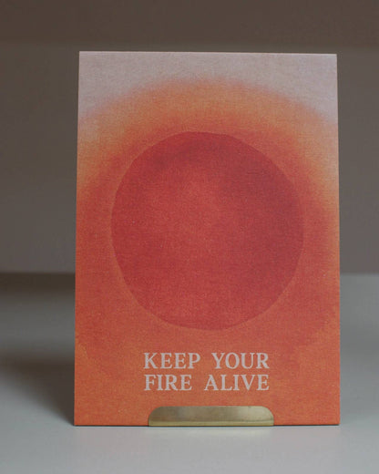 Keep your fire alive