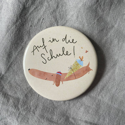 Button - Auf in die Schule - Dackel