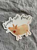 Sticker Friends not food von Hannahs Firlefanz