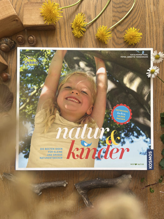Natur & Kinder: Die besten Ideen für kleine und große Naturentdecker 2. Hand