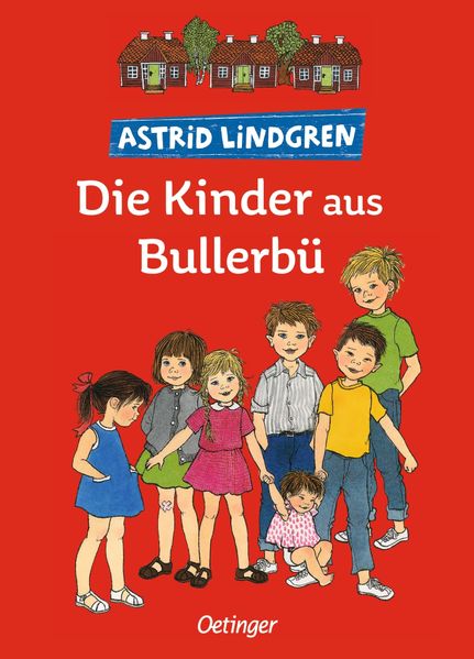 Kinderbuch Die Kinder aus Bullerbü Gesamtausgabe von Astrid Lindgren, Cover
