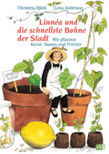 Kinderbuch Linnéa und die schnellste Bohne der Stadt von Christina Björk und Lena Anderson, Cover