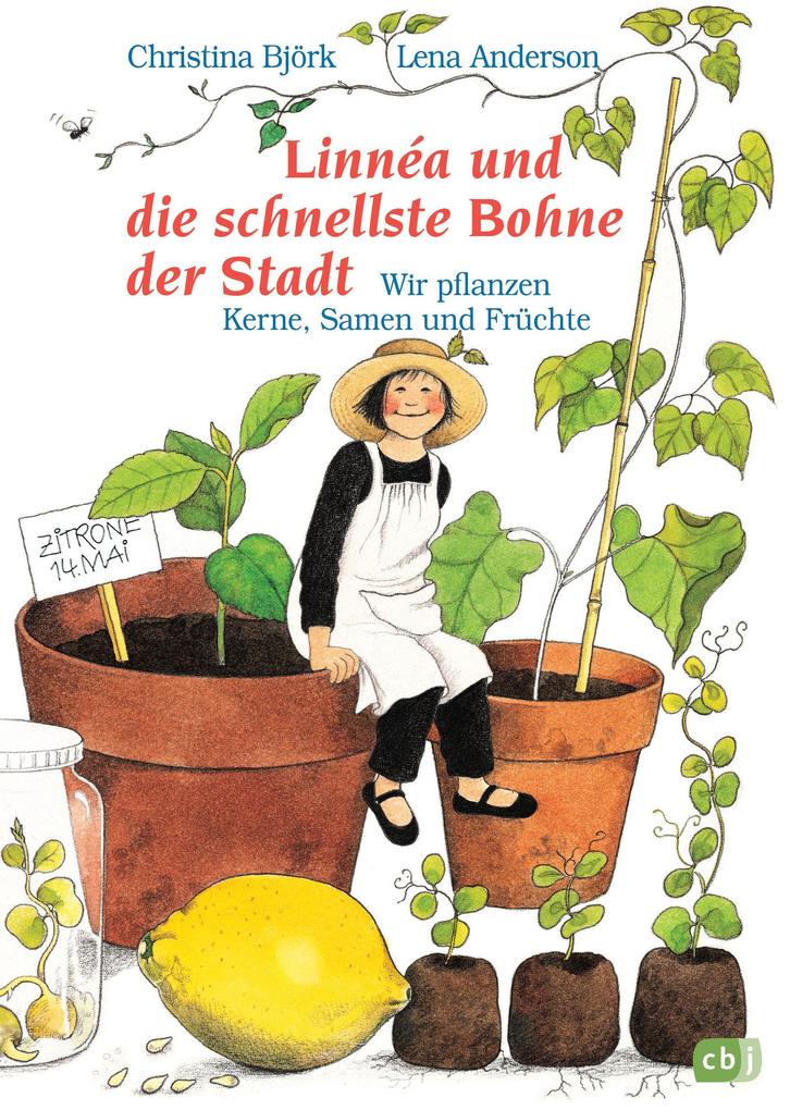 Kinderbuch Linnéa und die schnellste Bohne der Stadt von Christina Björk und Lena Anderson, Cover
