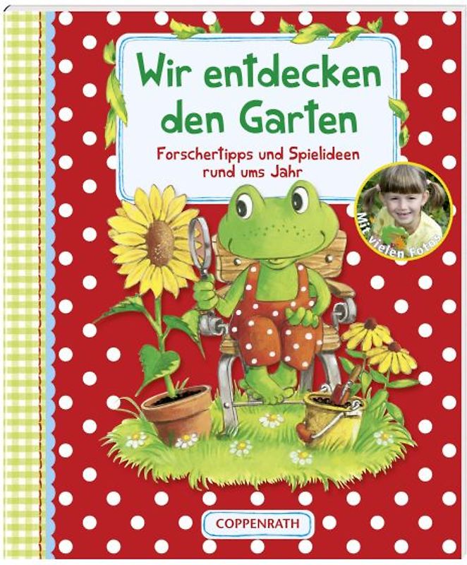 Kinderbuch Wir entdecken den Garten von Bärbel Oftring, Cover