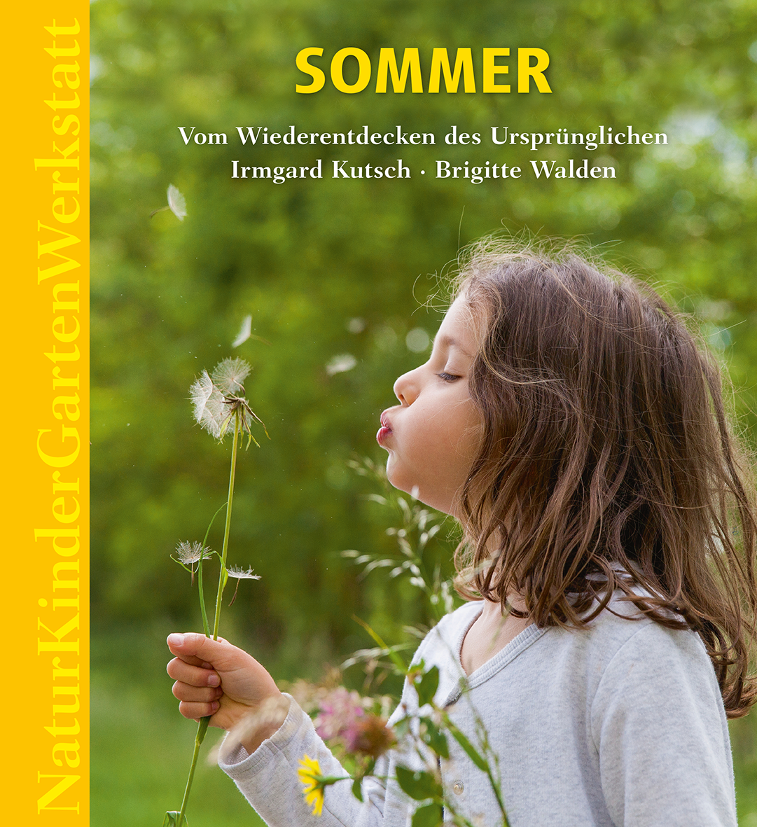 Buch Natur-Kinder-Garten-Werkstatt Sommer von Irmgard Kutsch und Brigitte Walden, Cover