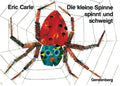 Pappbilderbuch Die kleine Spinne spinnt und schweigt von Eric Carle, Cover