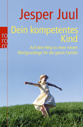 Buch „Dein kompetentes Kind“ von Jesper Juul, Cover
