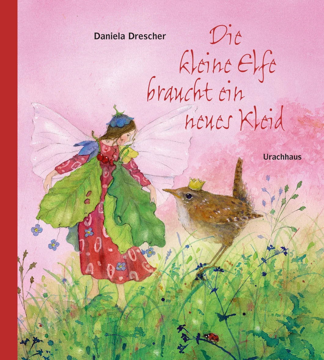 Daniela Drescher - Die kleine Elfe braucht ein neues Kleid