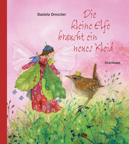 Daniela Drescher - Die kleine Elfe braucht ein neues Kleid