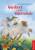Giesbert und die Glücksschafe von Daniela Drescher, Titelbild