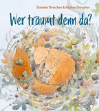 Urachhaus Kinderbuch Wer träumt denn da? von Daniela und Sophia Drescher, Cover mit eingerolltem schlafendem Fuchs