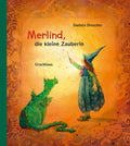 Merlind, die kleine Zauberin von Daniela Drescher, Titelbild