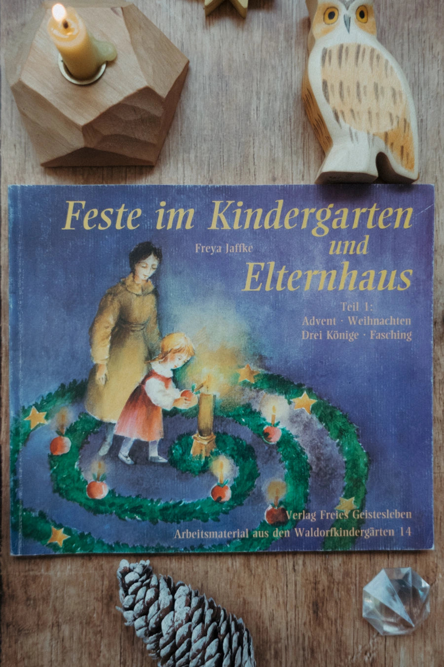 Bastelbuch Feste im Kindergarten und Elternhaus von Freya Jaffke, Cover